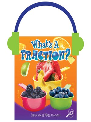 cover image of What's a Fraction?